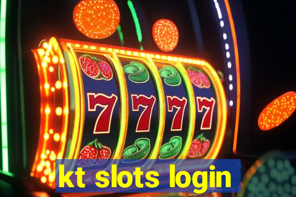 kt slots login